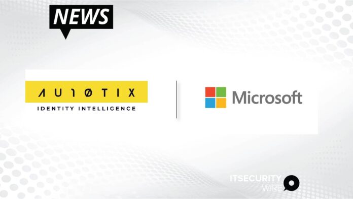 AU10TIX Joins Forces with Microsoft To Create a More Trustworthy Identity Ecosystem in New Era of Remote and Hybrid Work