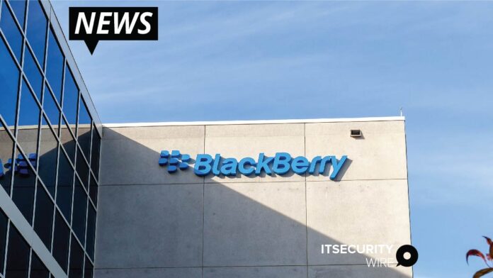 BlackBerry Strengthens Management Team and Aligns Business Units to Increase Focus on Growth in Key Cybersecurity and IoT Market Opportunities