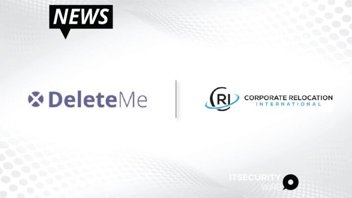 DeleteMe and Corporate Relocation International Partner to Add Privacy Protection as Key Employee Relocation Benefit