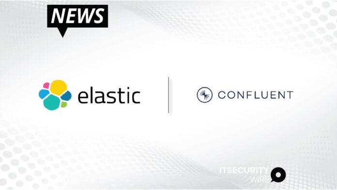 Elastic and Confluent Partner to Develop Enhanced Experience for Kafka and Elasticsearch Users