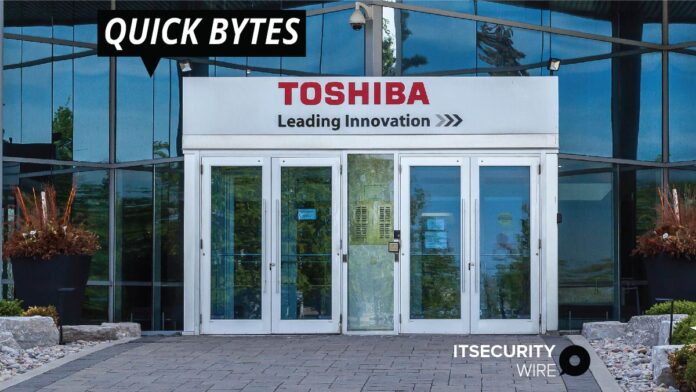 Toshiba Subsidiary Confirms Ransomware Attack