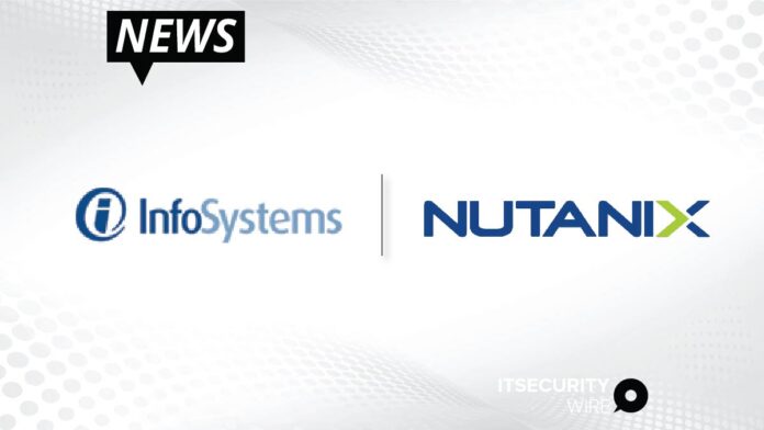 InfoSystems Partners with Nutanix to Provide Modern Data Solutions-01
