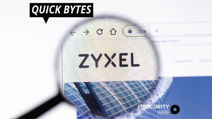 Zyxel Issues an Alert to Warn Customers of Attacks on Security Appliances