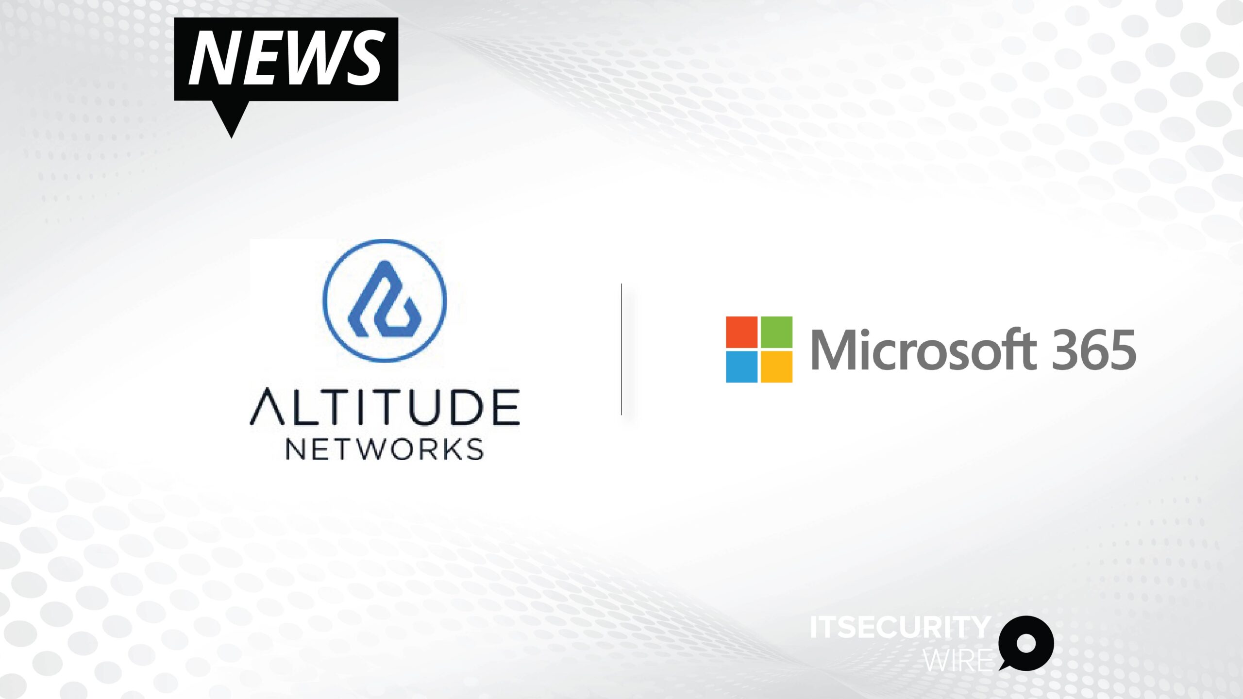 Altitude Networks Announces Microsoft 365 integration for SharePoint and OneDrive providing Cloud Data Protection and Rapid Risks Remediation-01
