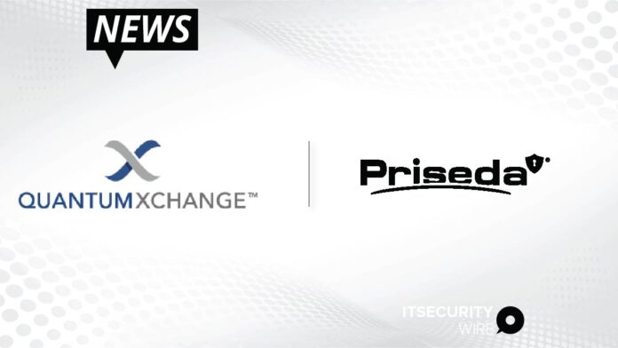 Quantum Xchange Strengthens Priseda's National Private Network for Resiliency with Advanced Quantum Security