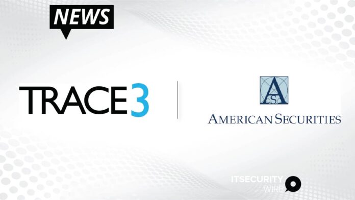 American Securities to Acquire Technology Consultancy and Solutions Provider Trace3-01