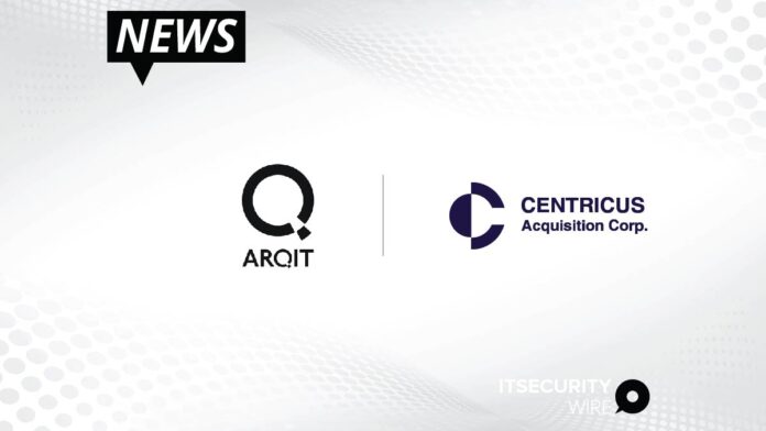 Arqit and Centricus Announce Closing of Business Combination