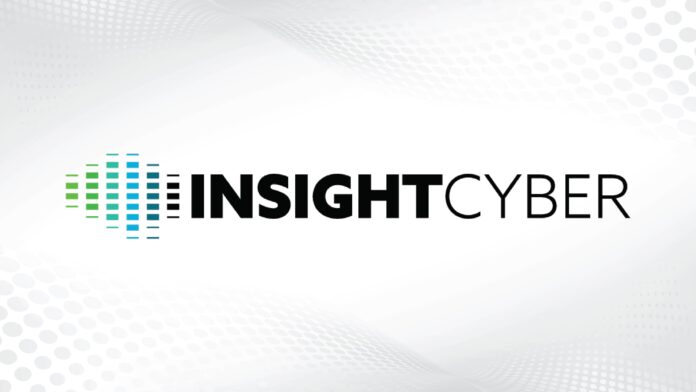INSIGHTCYBER EMERGES FROM STEALTH TO PROVIDE CYBER-PHYSICAL SECURITY TO CRITICAL GLOBAL INFRASTRUCTURE; APPOINTS EXECUTIVE BENCH