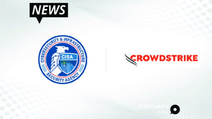 CISA Selects CrowdStrike to Protect the Nation’s Critical Endpoints and Workloads