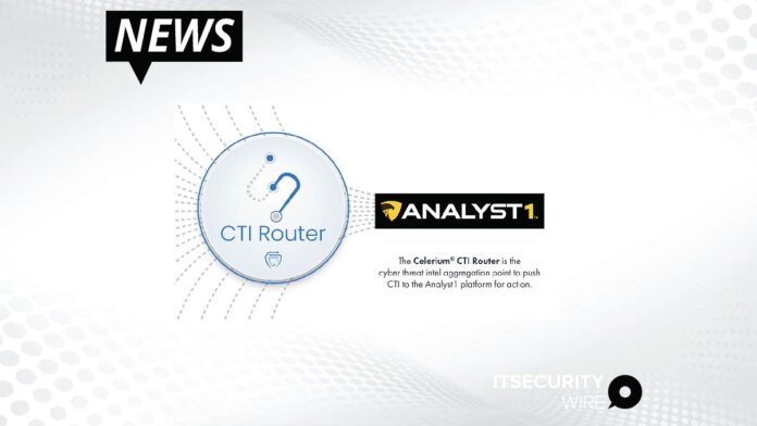 Analyst1 _ Celerium Routing and Actioning Cyber Threat Intelligence-01