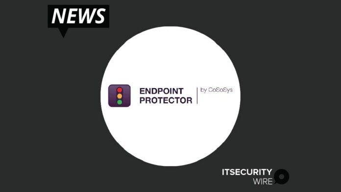 CoSoSys Launches Advanced Content Detection and Integrations With the Release of Endpoint Protector 5.5.0.0-01