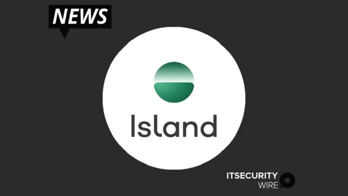 Island Introduces First Enterprise Browser to Radically Improve Enterprise Security and Redefine the Nature of Work-01