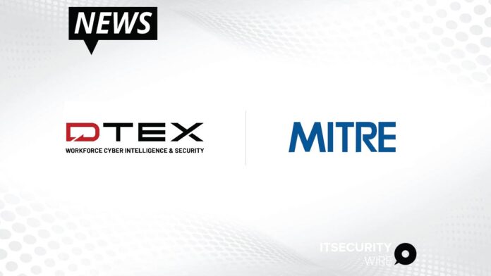 MITRE and DTEX Systems Announce Public-Private Partnership to Elevate Insider Risk Programs _ Advance Human-Centric Security-01