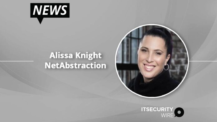 Alissa Knight Joins NetAbstraction Board of Advisors-01