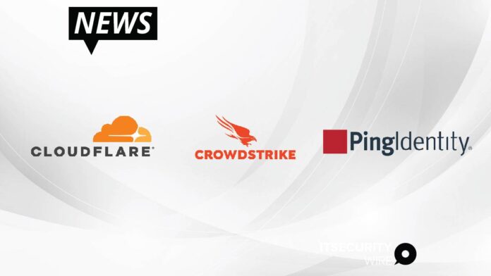Cloudflare_ CrowdStrike_ and Ping Identity Join Forces to Strengthen U.S. Cybersecurity in Light of Increased Cyber Threats-01