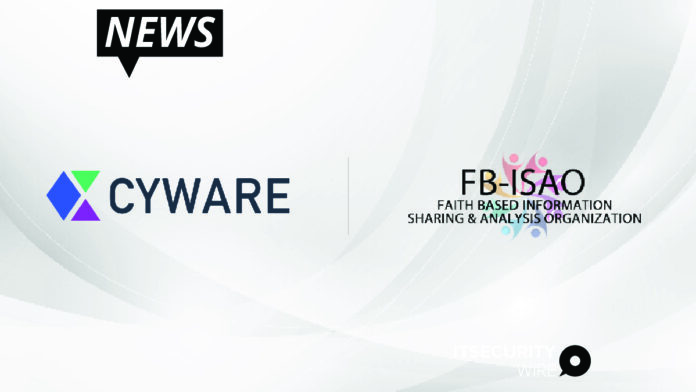 Cyware and FB-ISAO Partner to Deliver Actionable Threat Intelligence to Faith-Based Community Organizations-01