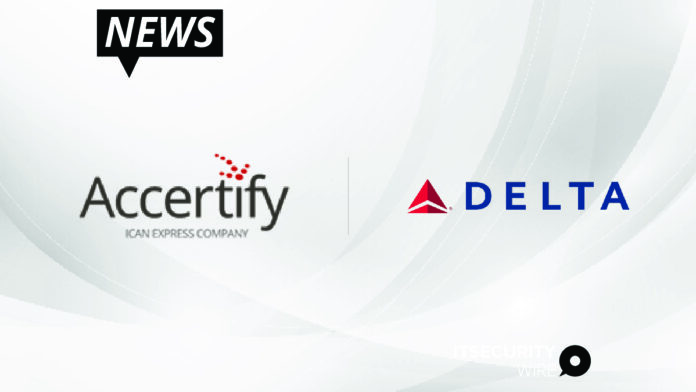 Delta and Accertify Announce a Long-Term Extension to Their Already Decade-Long Partnership Dedicated to Keeping Customers Protected from Fraud Attacks-01
