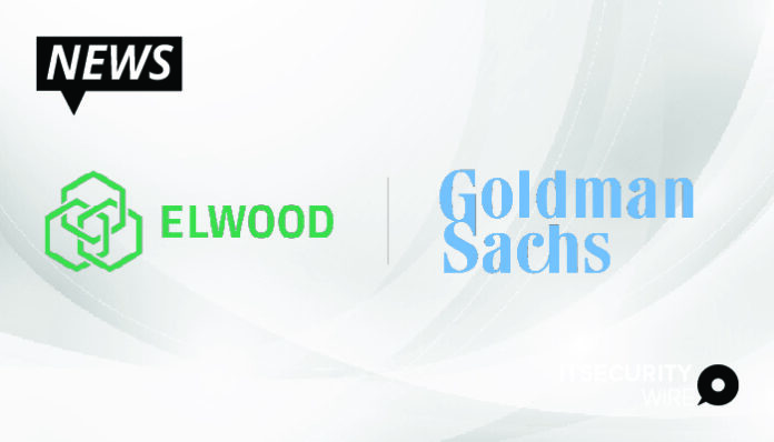 Elwood Technologies Rakes _70M in Series A Funding Round co-Led by Goldman Sachs and Dawn Capital-01