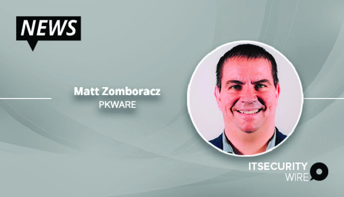 PKWARE Makes Strategic Promotions and Promotes Matt Zomboracz to Chief Financial Officer-01