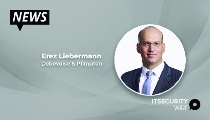 Debevoise Hires Erez Liebermann as Data Strategy _ Security Partner-01