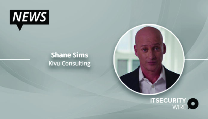 Kivu Consulting Announces Shane Sims as Chief Executive Officer-01