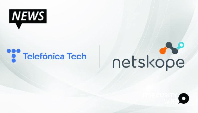 Telefónica Tech Collaborates with Netskope to Offer Cloud Security Solutions to the Corporate Environment-01
