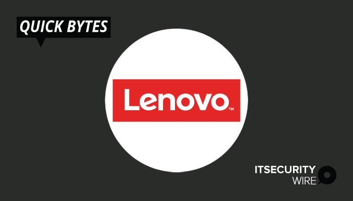 Lenovo Fixes Widespread UEFI Code Execution Vulnerability - ITSecurityWire