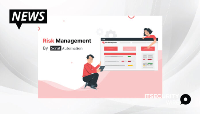 Scrut Automation Releases ‘Risk Management’ for Cloud-Based Companies