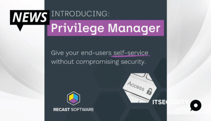 Recast-Software-Intrdouces-Privilege-Manager