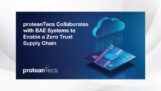proteanTecs Collaborates With BAE Systems To Create A Zero-trust Supply Chain For Defense Applications
