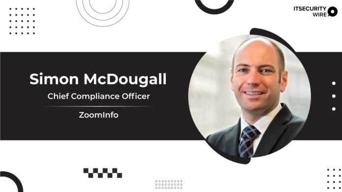 ZoomInfo Chief Compliance Officer Simon McDougall Hired To Board Of International Association Of Privacy Professionals