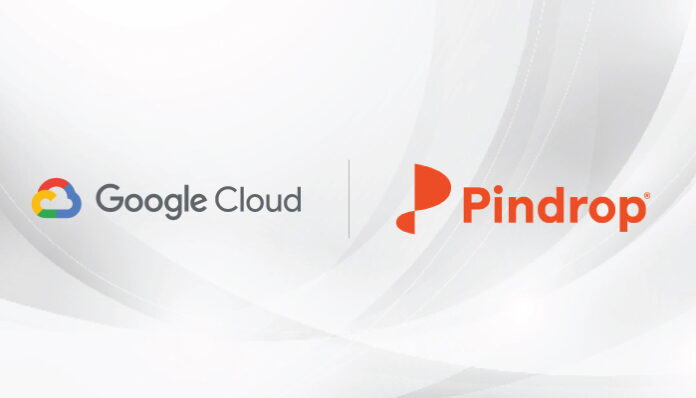 Pindrop Offers Voice Authentication Solutions Through Google Cloud Marketplace