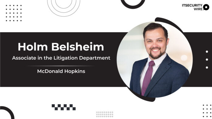 McDonald Hopkins Assigns Holm Belsheim to National Data Privacy and Cybersecurity Team