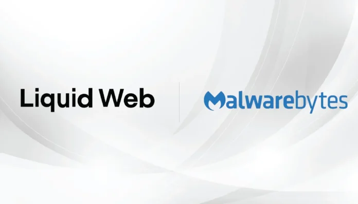 Liquid Web Announces New Partnership With Malwarebytes To Expand Services