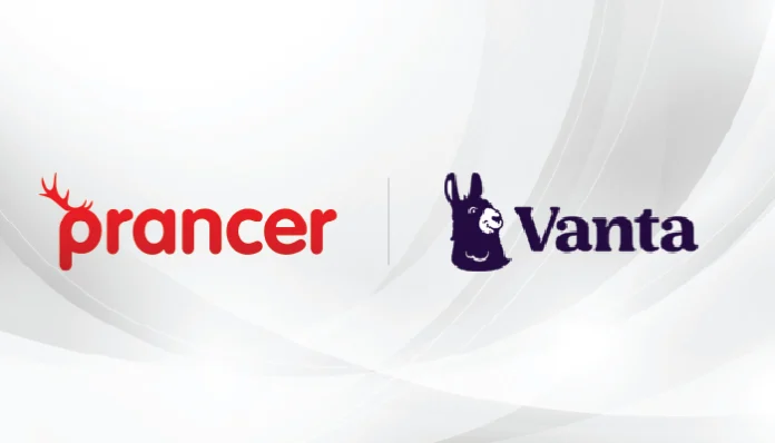 Prancer Enterprise Partner With Vanta To Combine Its PenSuite AI Platform With Vantas Trust